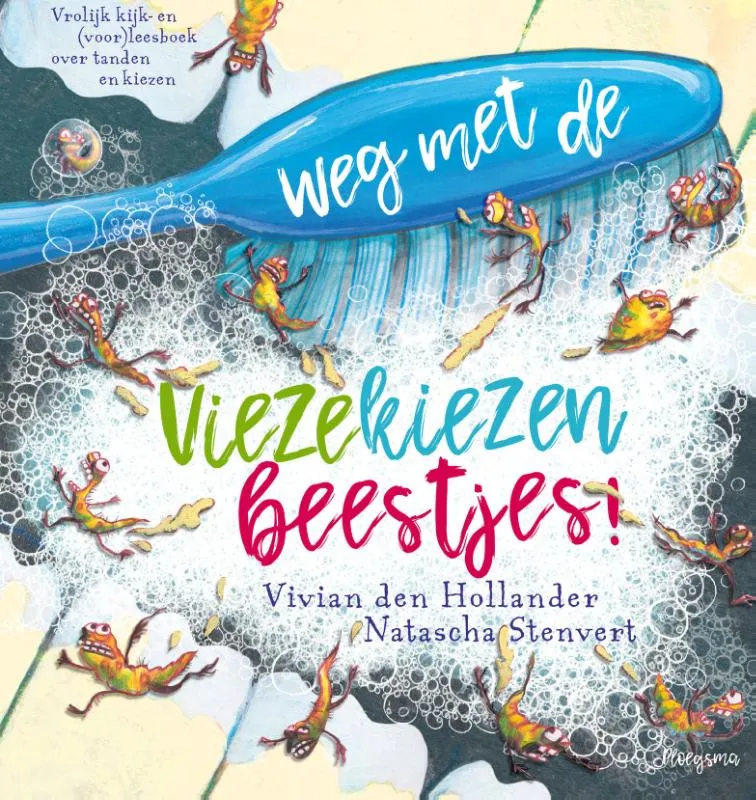 Weg met de viezekiezenbeestjes! | 9789021679334 Weg met de viezekiezenbeestjes!