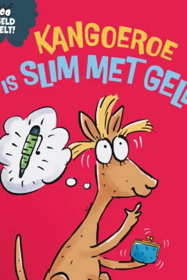 Kangoeroe is slim met geld