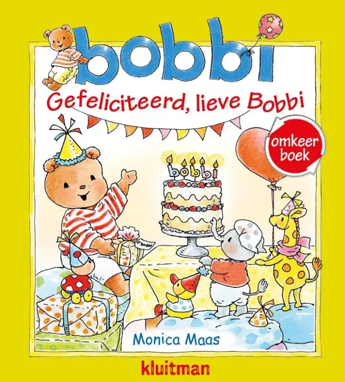 Omkeerboek. Gefeliciteerd, lieve Bobbi/Bobbi geeft een feestje