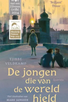 De jongen die van de wereld hield