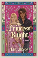 The Princess Knight | 9780008600662