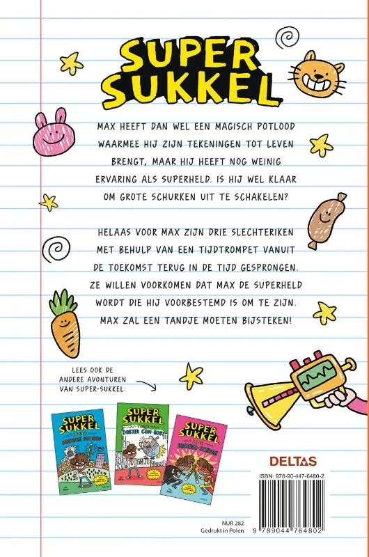 Super Sukkel en de tijdtrompet | 9789044764802 Super Sukkel en de tijdtrompet - Afbeelding 2