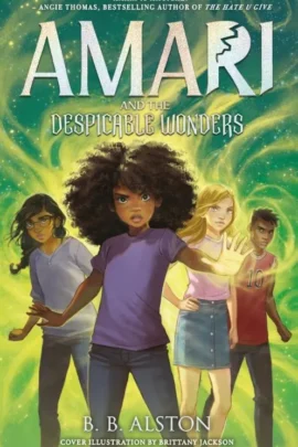 Amari and the Despicable Wonders