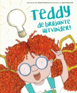 Teddy de briljante uitvinder
