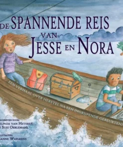 De spannende reis van Jesse en Nora - Een verhaal over herstel na een ingrijpende gebeurtenis