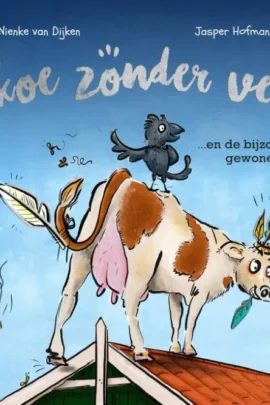 De koe zonder veren
