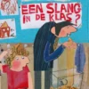 Een slang in de klas? | 9789048721559 Een slang in de klas? | 9789048721559