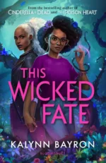 This Wicked Fate | 9781526648549