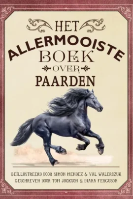 Het allermooiste boek over paarden