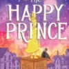 The Happy Prince | 9781839351563