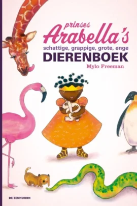 Prinses Arabella's schattige, grappige, grote, enge dierenboek