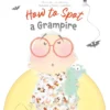 How to Spot a Grampire | 9781605379661 How to Spot a Grampire | 9781605379661