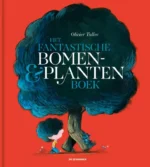 Het fantastische bomen- en plantenboek | 9789491370236