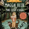 Maggie Blue and the Lost Child | 9781916558250