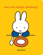 Wat eet Nijntje vandaag? | 9789056470005 Wat eet Nijntje vandaag? | 9789056470005