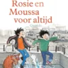 Rosie en Moussa voor altijd | 9789048321735