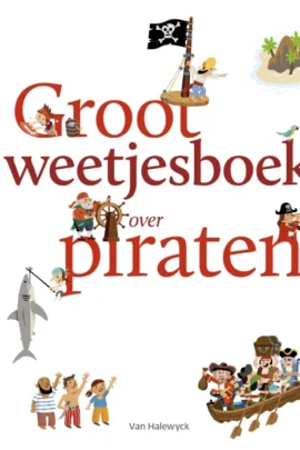 Groot weetjesboek over piraten