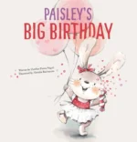 Paisley's Big Birthday | 9781605377315
