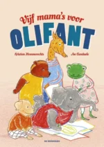 Vijf mama's voor OliFant | 9789462913905