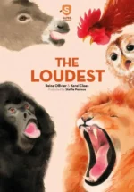Super Animals, The Loudest | 9781605378053