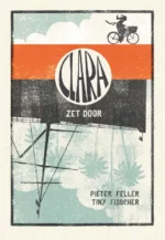 Clara zet door | 9789492959430 Clara zet door | 9789492959430