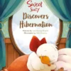 Sweet Suzy Discovers Hibernation | 9798890633910 Sweet Suzy Discovers Hibernation | 9798890633910