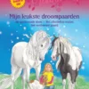 Mijn leukste droompaarden | 9789025778194 Mijn leukste droompaarden | 9789025778194