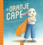 De oranje cape | 9789044838824