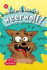 Help, ik ben een weerwolf! | 9789463525046