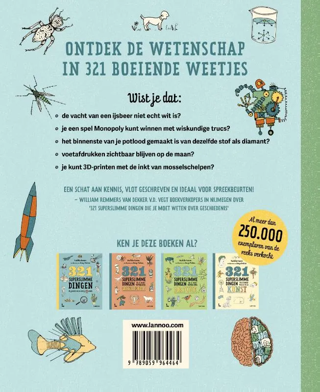 321 superslimme dingen die je moet weten over wetenschap | 9789059964464 321 superslimme dingen die je moet weten over wetenschap - Afbeelding 2