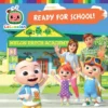 CoComelon Ready for School! | 9781665904131 CoComelon Ready for School! | 9781665904131