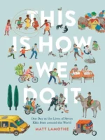 One Day in the Lives of Seven Kids from around the World | 9781452162546