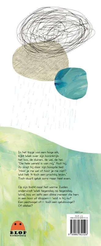 De gelukkige pechvogel | 9789082851526 De gelukkige pechvogel - Afbeelding 2