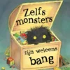 Zelfs monsters zijn weleens bang | 9789045106656
