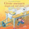 Grote mensen mogen ook niet slaan | 9789044834291 Grote mensen mogen ook niet slaan | 9789044834291