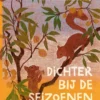 Dichter bij de seizoenen | 9789025884154 Dichter bij de seizoenen | 9789025884154