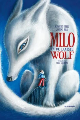Milo en de laatste wolf