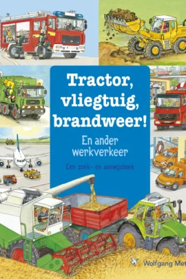 Tractor, vliegtuig, brandweer!