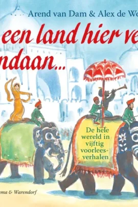 In een land hier ver vandaan…