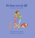 De baas over je lijf | 9789400518254