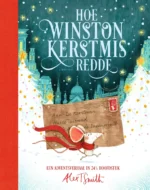 Hoe Winston Kerstmis redde | 9789045330181