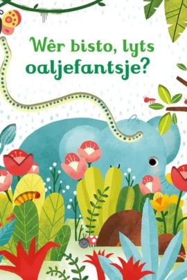 Wêr bisto, lyts oaljefantsje?