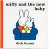 Miffy and the New Baby | 9781471122118 Miffy and the New Baby | 9781471122118