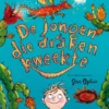 De jongen die draken kweekte | 9789047710745