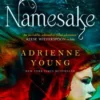 Namesake (Fable book #2) | 9781785308802