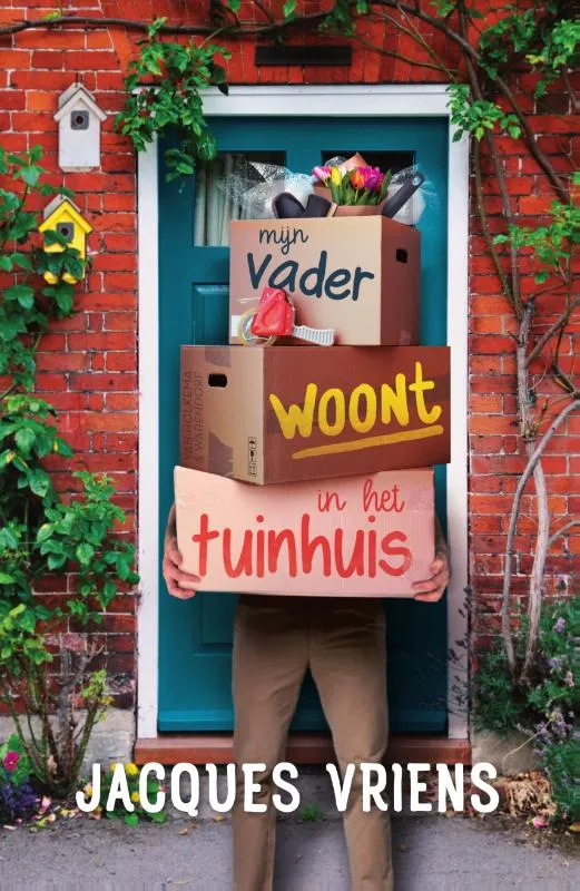 Mijn vader woont in het tuinhuis | 9789000373468 Mijn vader woont in het tuinhuis