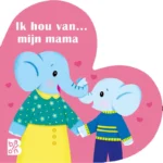 Ik hou van mama | 9789403229188
