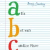 Het alfabet van Candice Phee | 9789047708667 Het alfabet van Candice Phee | 9789047708667