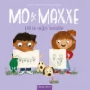 Mo en Maxxe. Dit is mijn familie | 9789044862850 Mo en Maxxe. Dit is mijn familie | 9789044862850