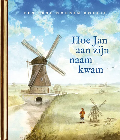 Hoe Jan aan zijn naam kwam | 9789047635048 Hoe Jan aan zijn naam kwam